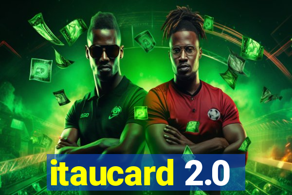 itaucard 2.0